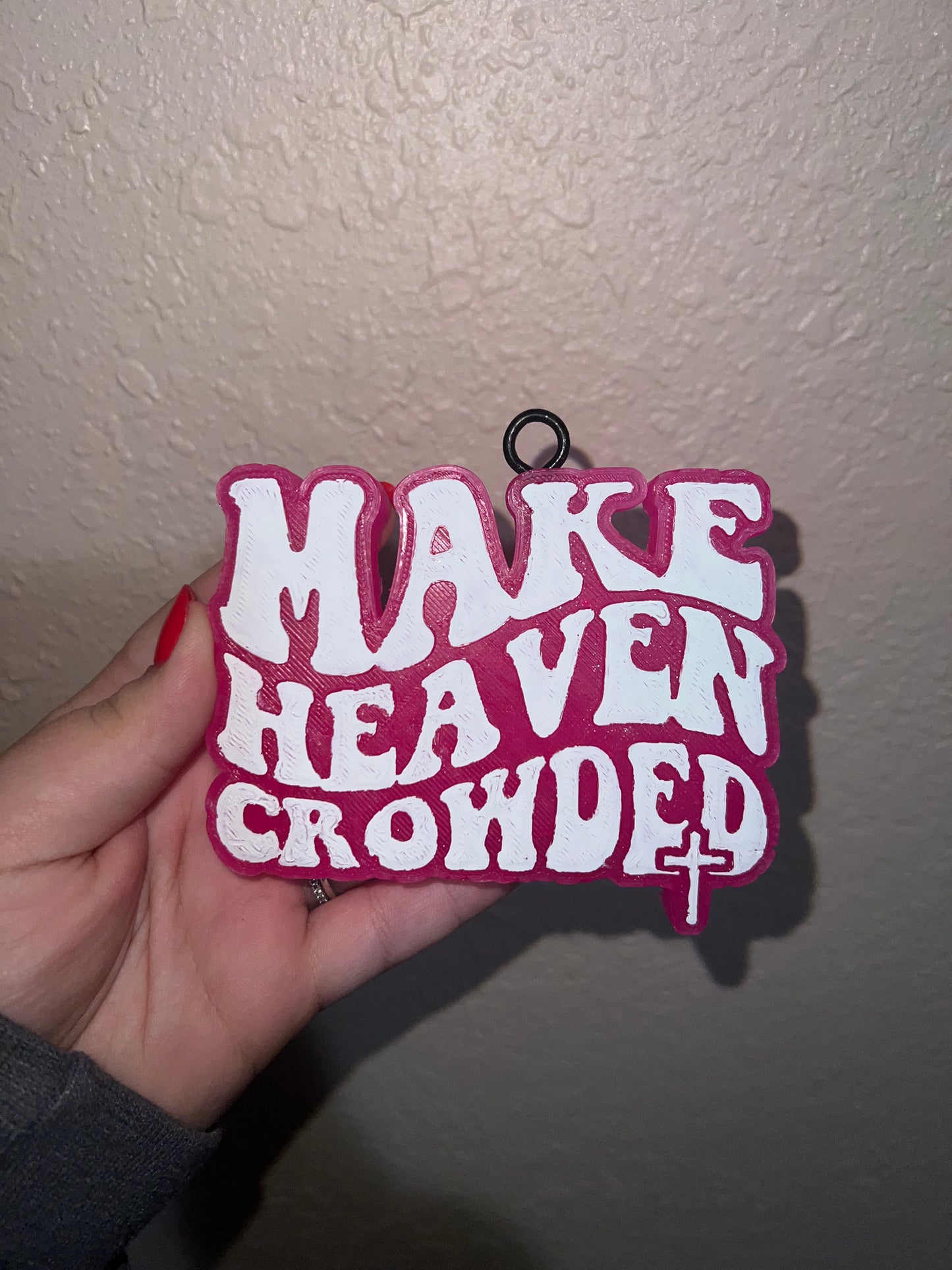 Make Heaven Crowded