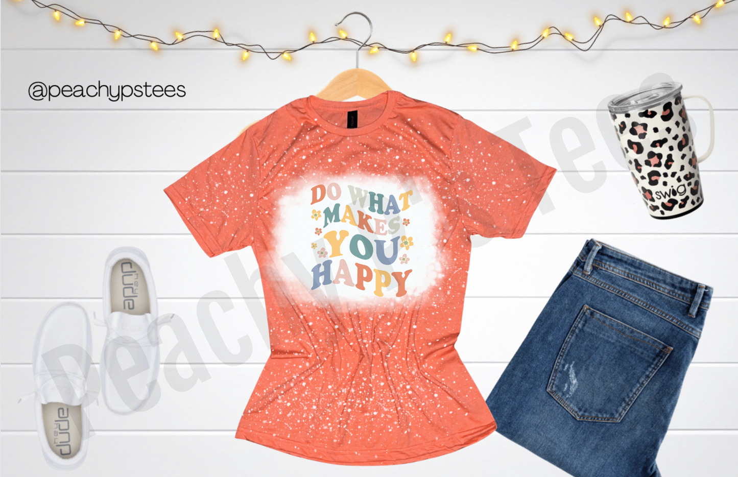 Do What Makes You Happy Bleached T-Shirt